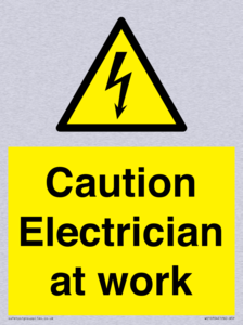 Caution Electrician at work